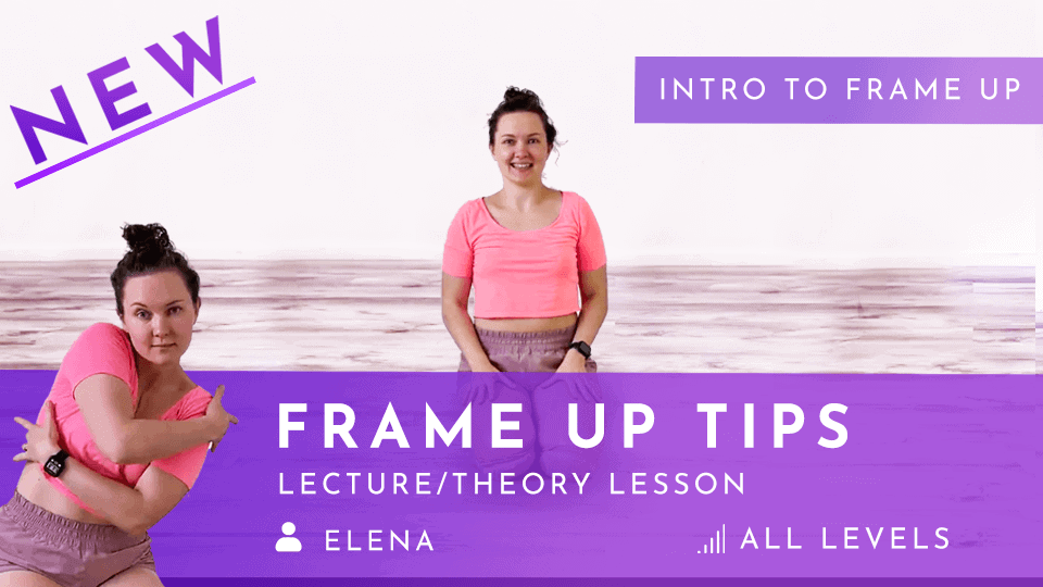 Intro to Frame up! Some Tips before your first Choreo