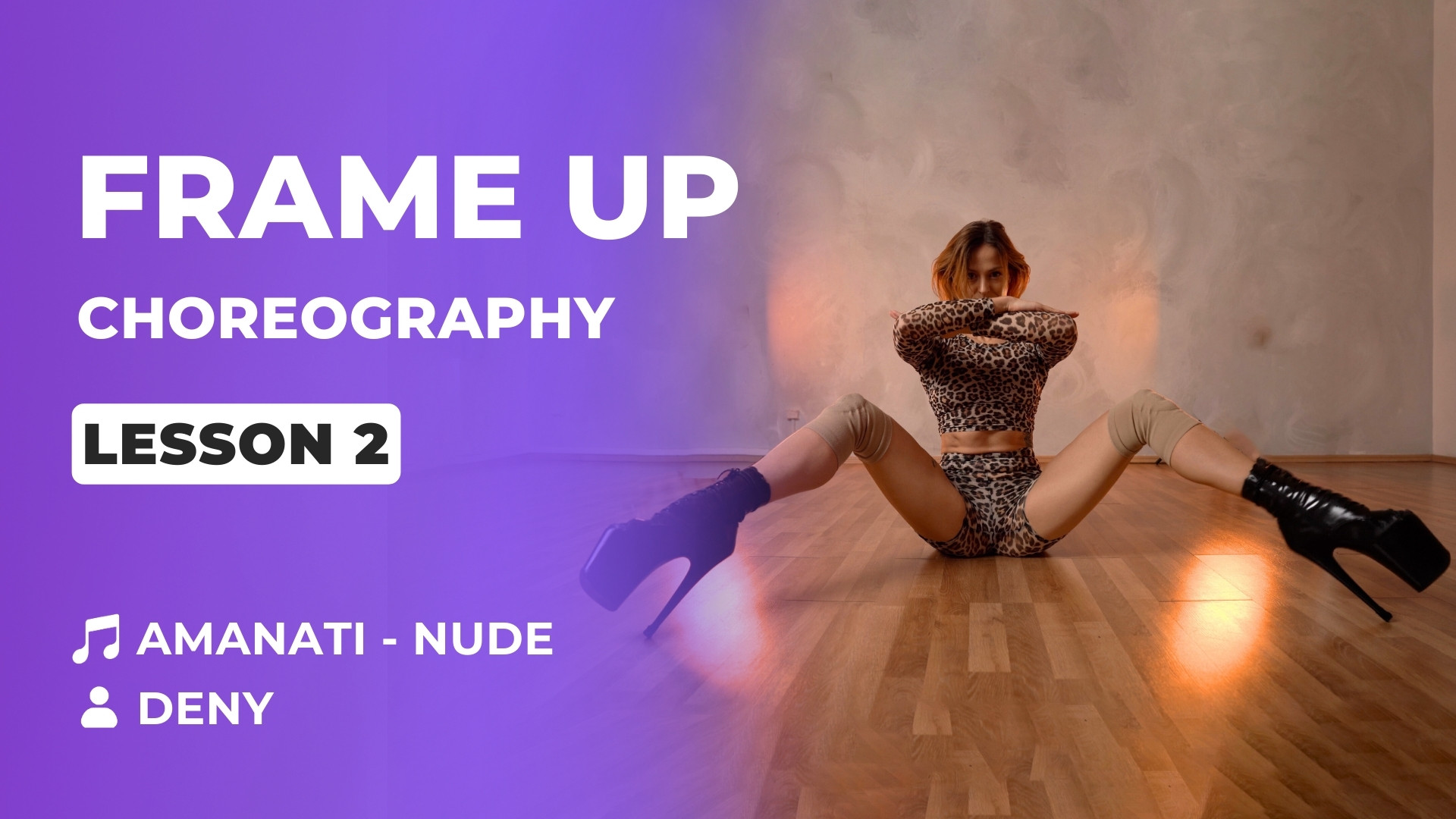 Stunning Frame up Choreo – Lesson 2